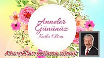 Anneler Günü mesajı - haberi