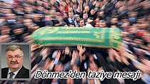 Başkan Dönmez taziye diledi - haberi