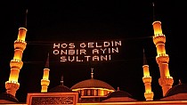 Hoş geldin Ramazan - haberi