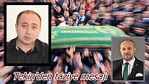 Tekin'den başsağlığı mesajı - haberi