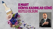 Tekin’den 8 Mart mesajı - haberi